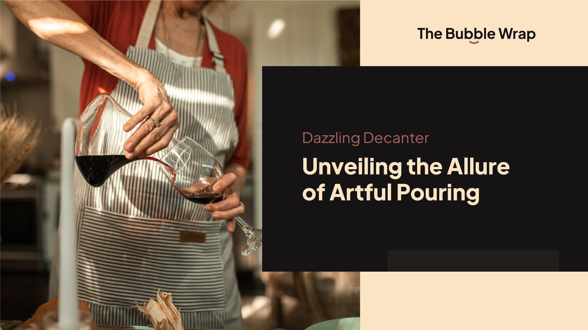 Dazzling Decanters: Unveiling the Allure of Artful Pouring