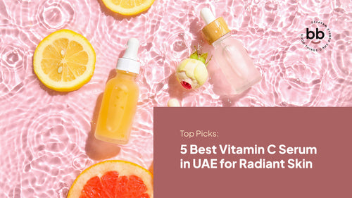Top Picks: 5 Best Vitamin C Serums in UAE for Radiant Skin