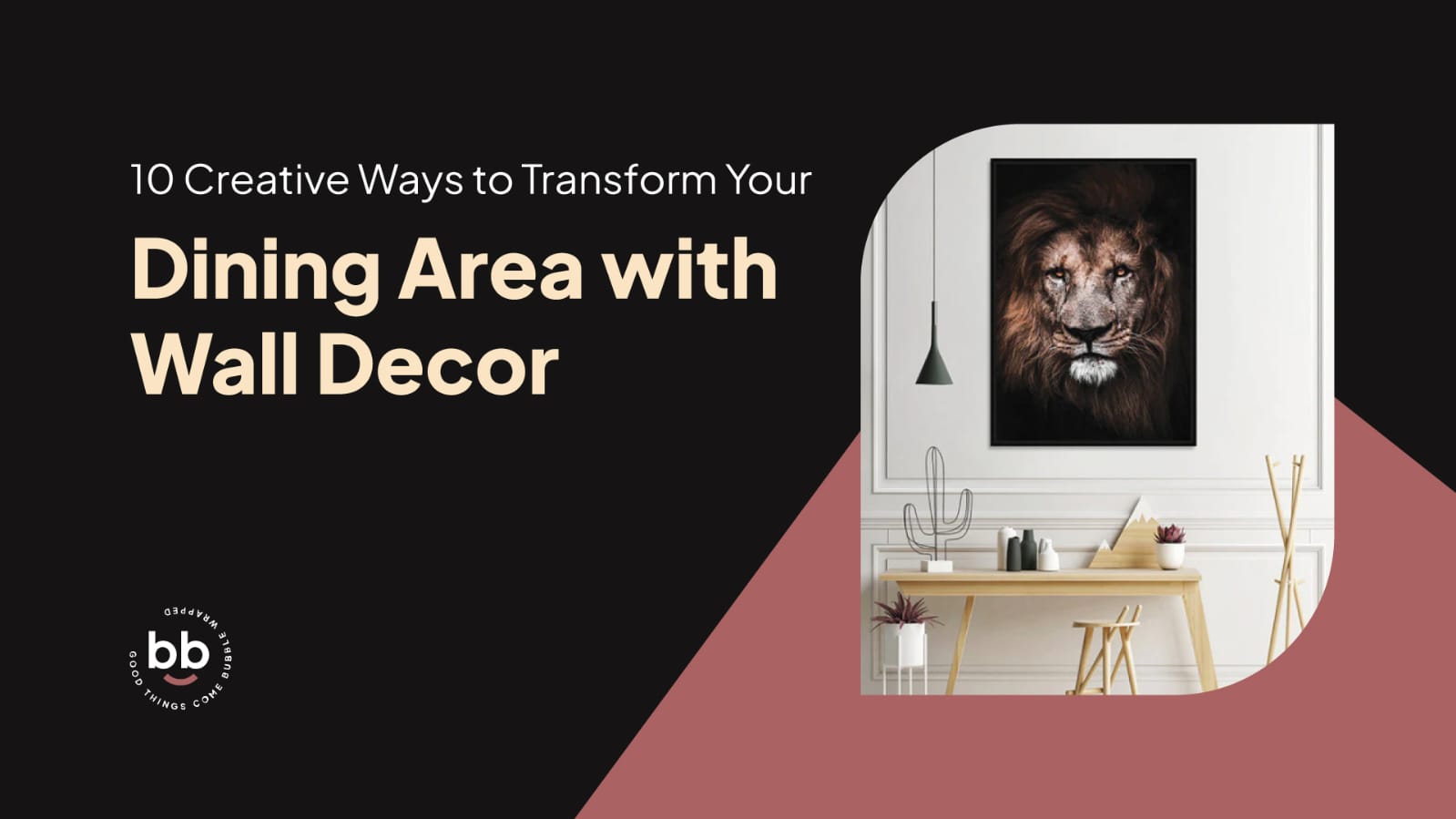 10 Creative Ways to Transform Your Dining Area with Wall Decor