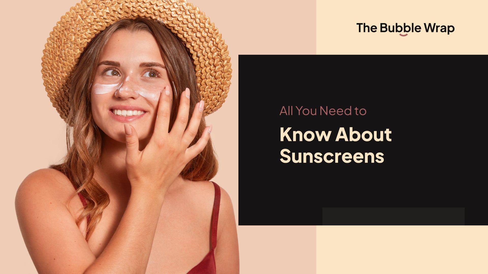 All You Need to Know About Sunscreens